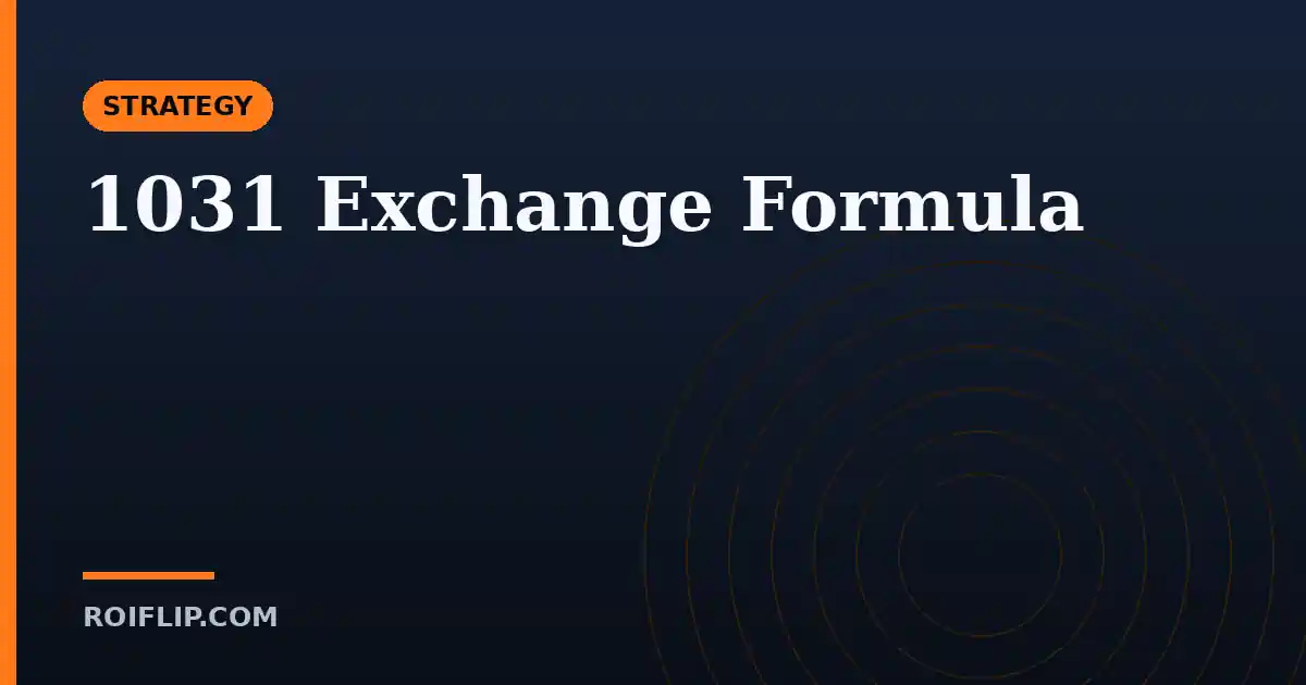 1031 Exchange Formula