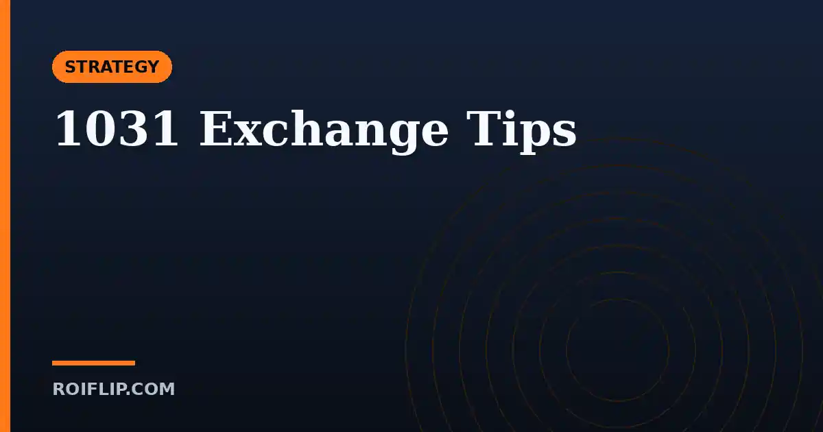 1031 Exchange Tips