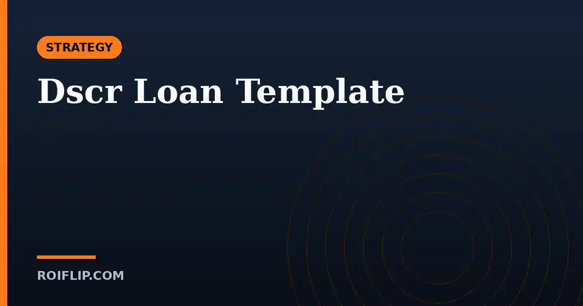 Dscr Loan Template