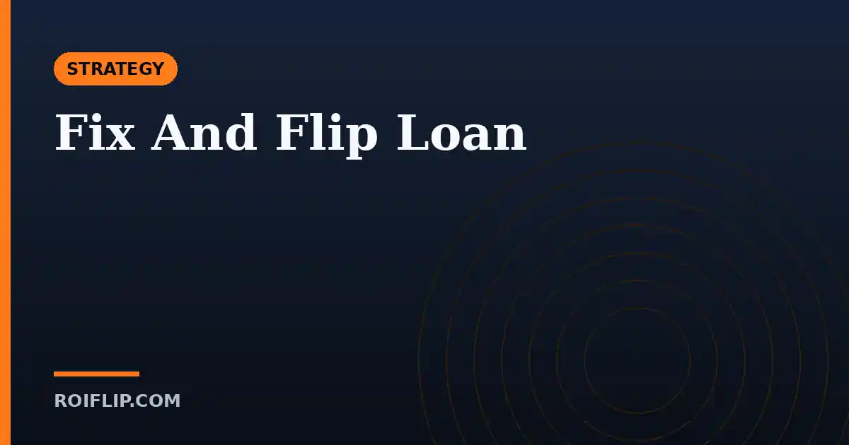 Fix And Flip Loan