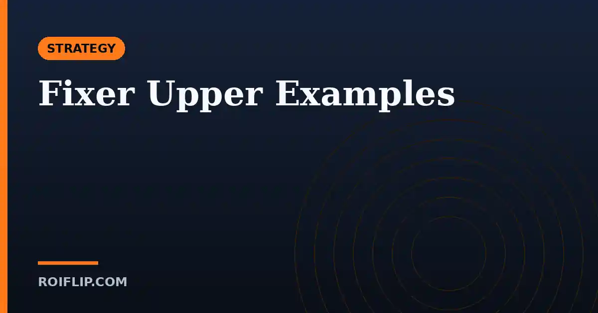Fixer Upper Examples
