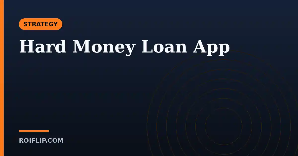 Hard Money Loan App