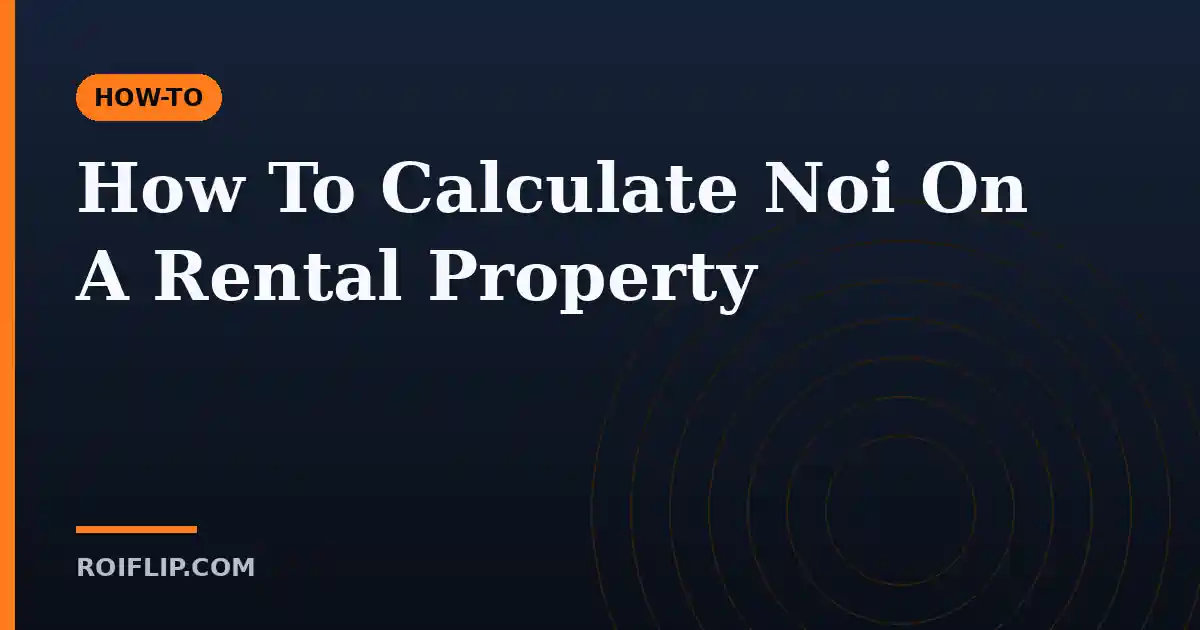 How To Calculate Noi On A Rental Property