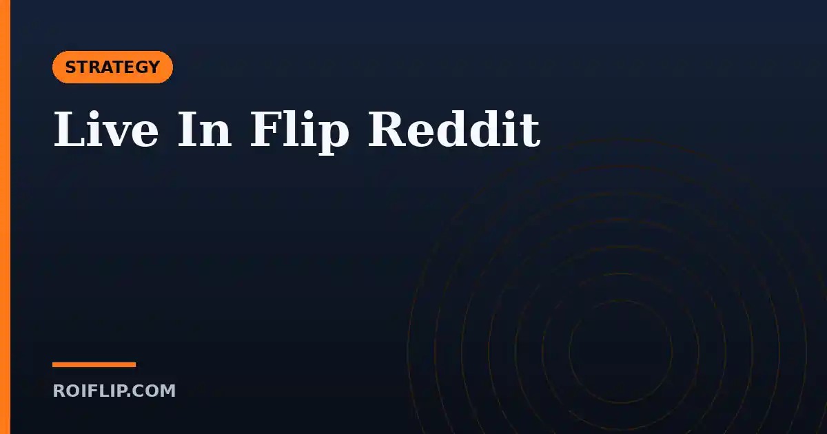 Live In Flip Reddit