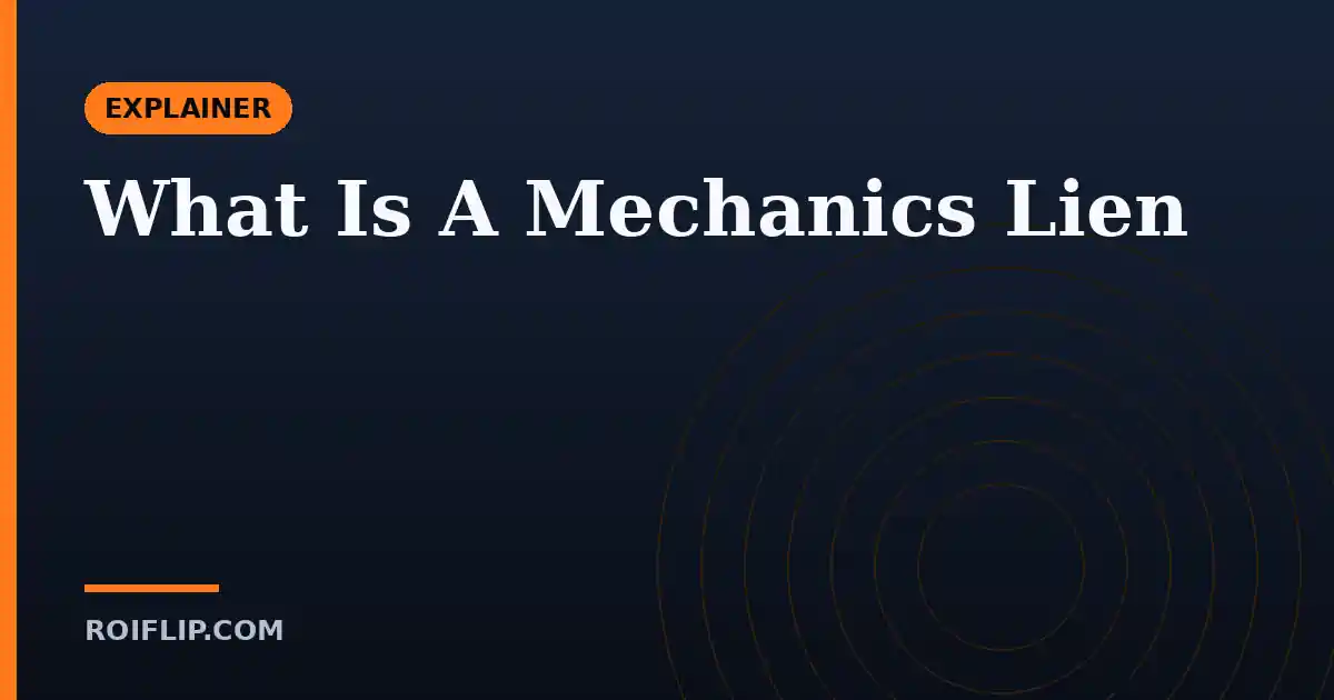What Is A Mechanics Lien