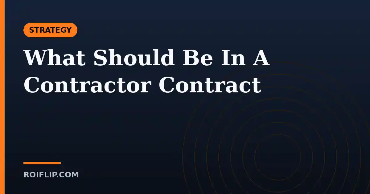 What Should Be In A Contractor Contract